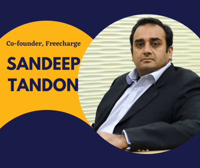 Sandeep tandon, Co-founder of Freecharge