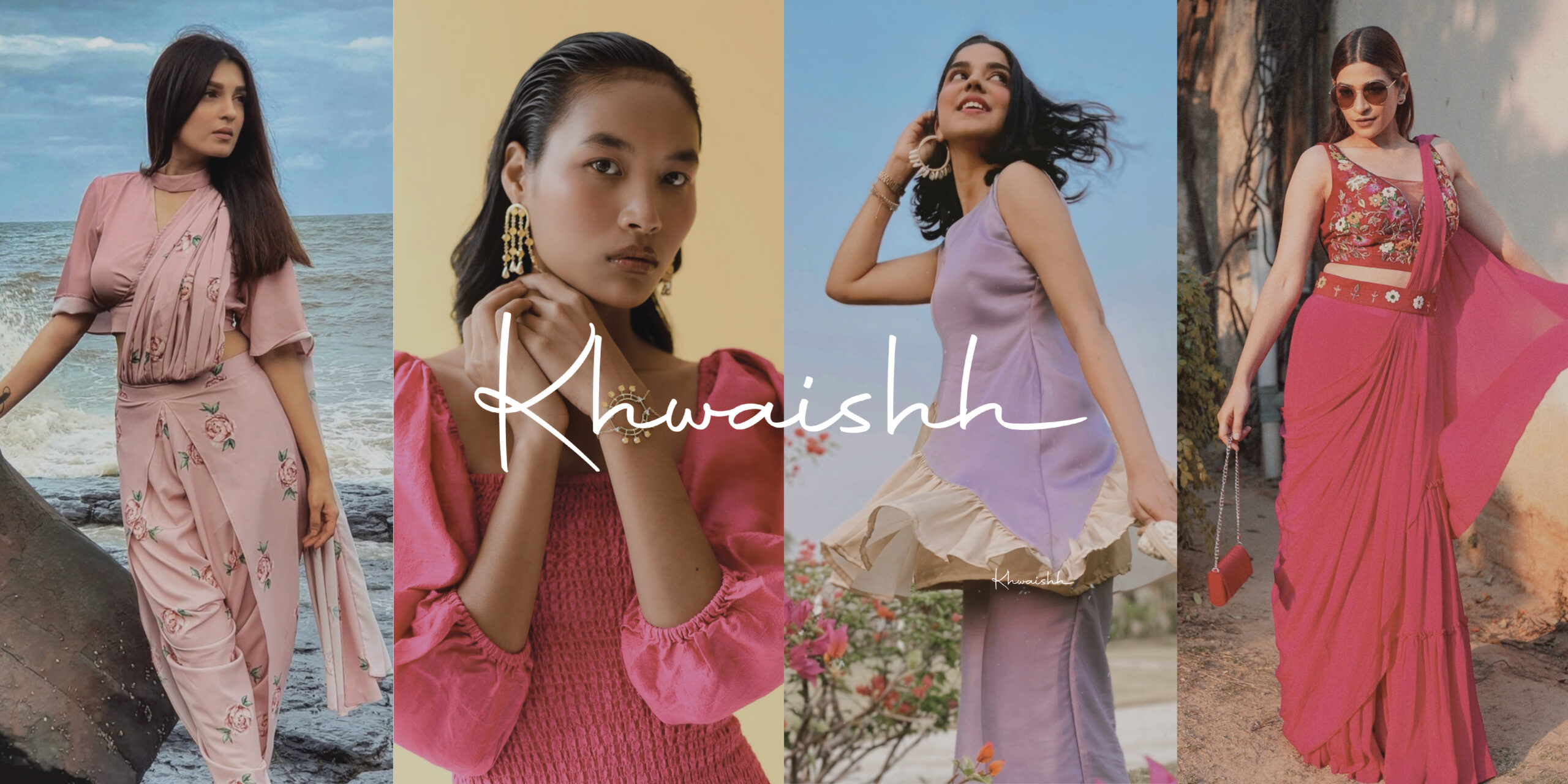 Khwaishh- Effectuating A Woman’s Desire For Fashion