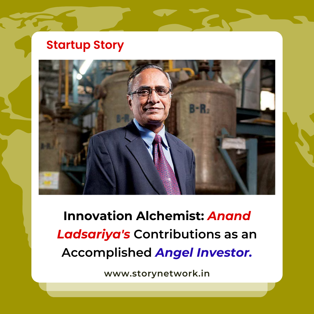 Innovation Alchemist: Anand Ladsariya's Contributions as an Accomplished Angel Investor
