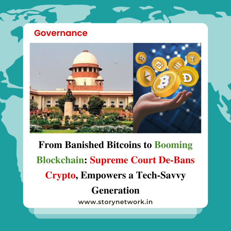 From Banished Bitcoins to Booming Blockchain: Supreme Court De-Bans Crypto, Empowers a Tech-Savvy Generation