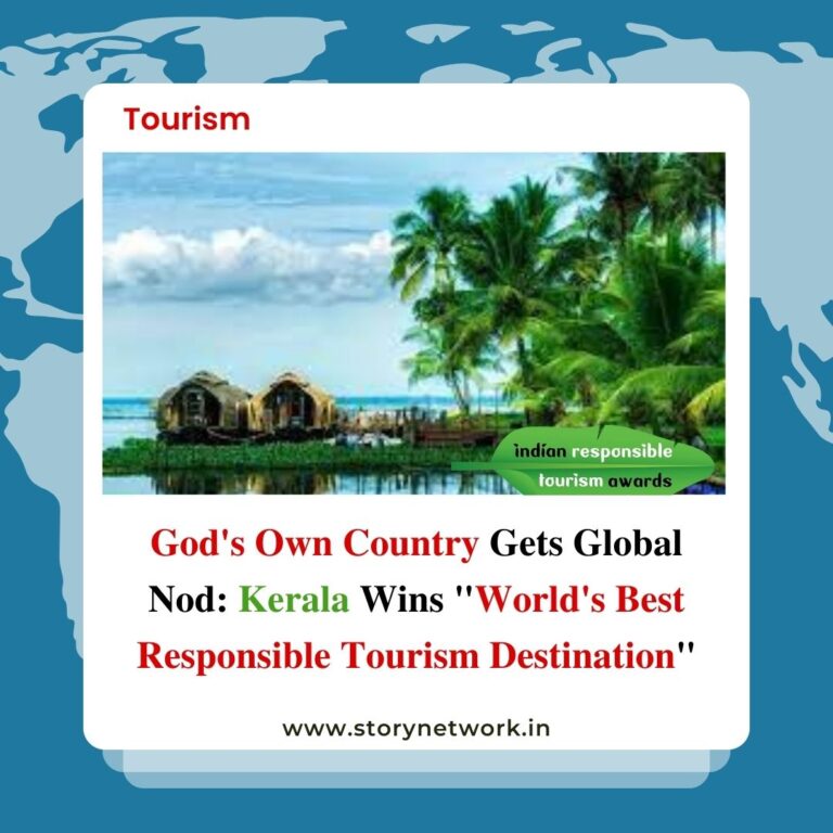 God's Own Country Gets Global Nod: Kerala Wins "World's Best Responsible Tourism Destination"