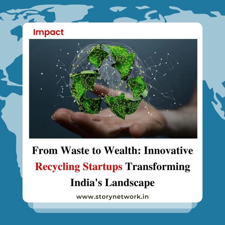 From Waste to Wealth: Innovative Recycling Startups Transforming India's Landscape