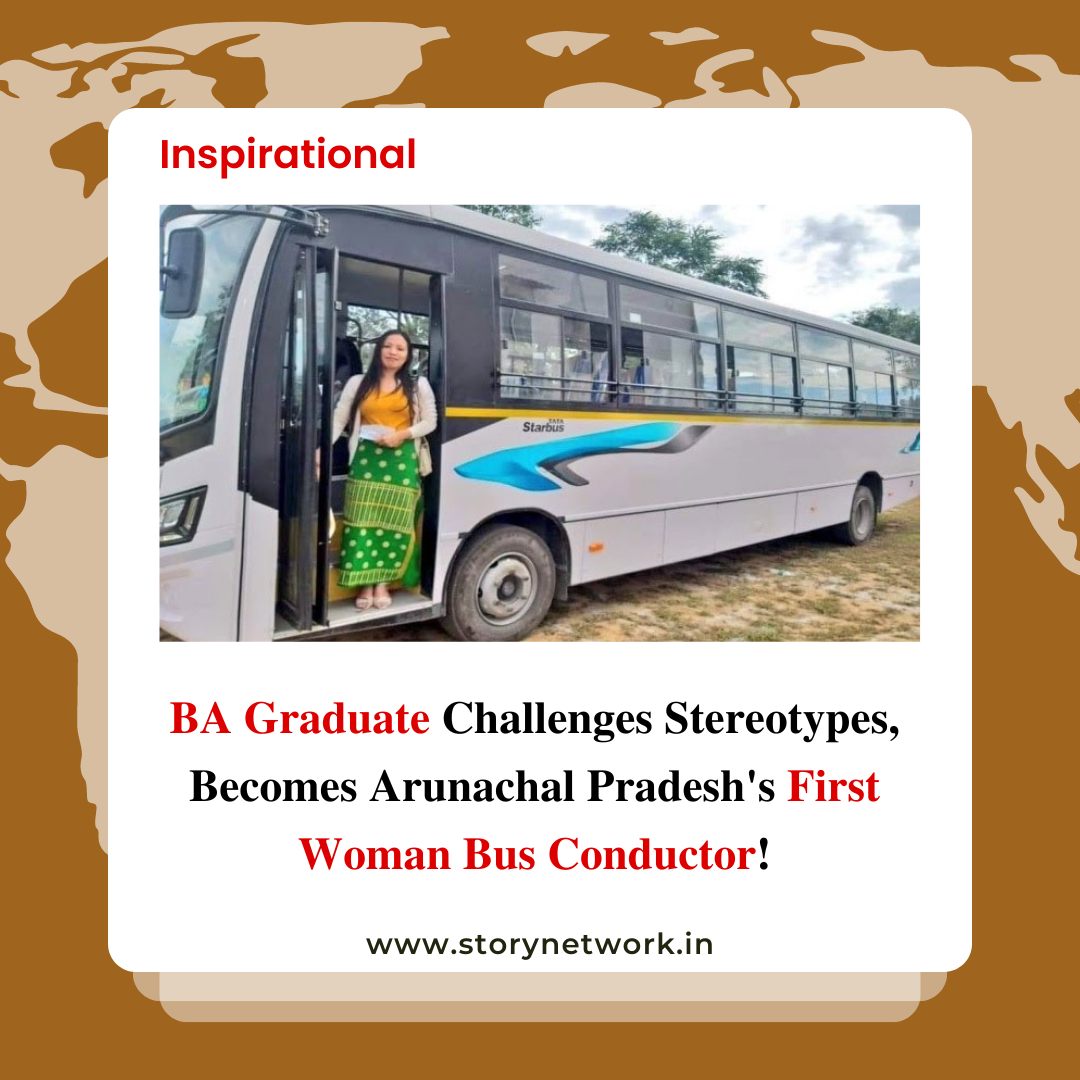 BA Graduate Challenges Stereotypes, Becomes Arunachal Pradesh's First Woman Bus Conductor