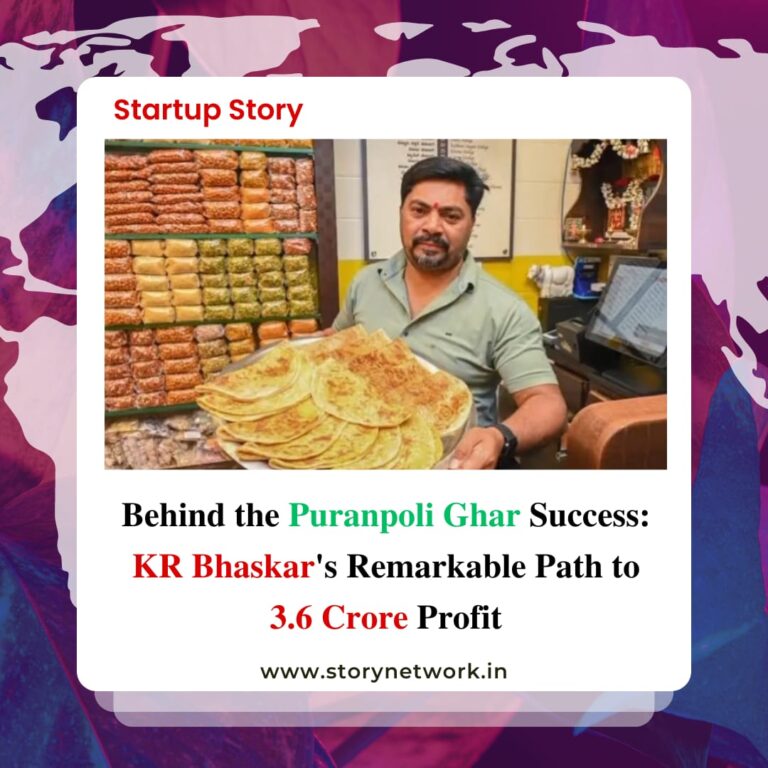 Behind the Puranpoli Success: KR Bhaskar's Remarkable Path to Rs 3.6 Crore Profits