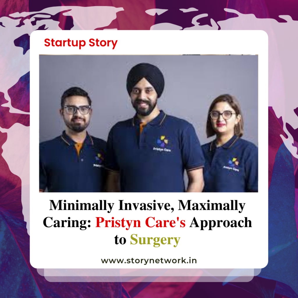 vMinimally Invasive, Maximally Caring: Pristyn Care's Approach to Surgery