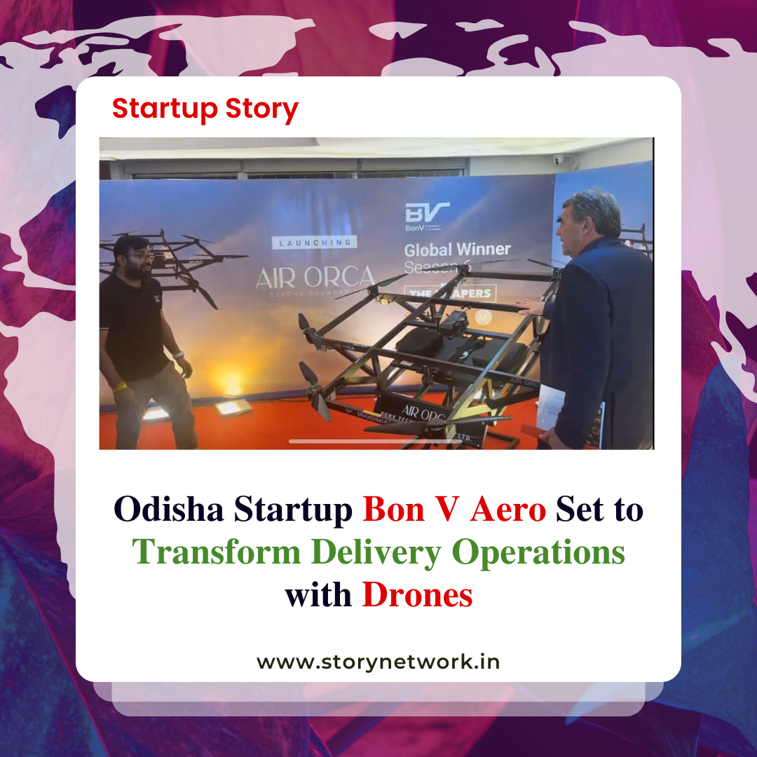 Odisha Startup Bon V Aero Set to Transform Delivery Operations with Drones