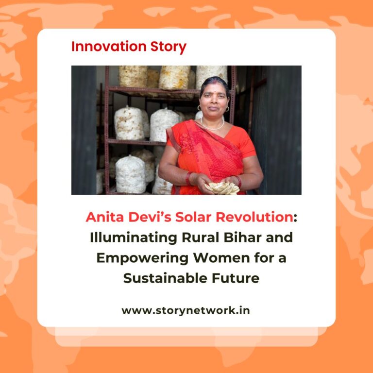 Anita Devi’s Solar Revolution: Illuminating Rural Bihar and Empowering Women for a Sustainable Future