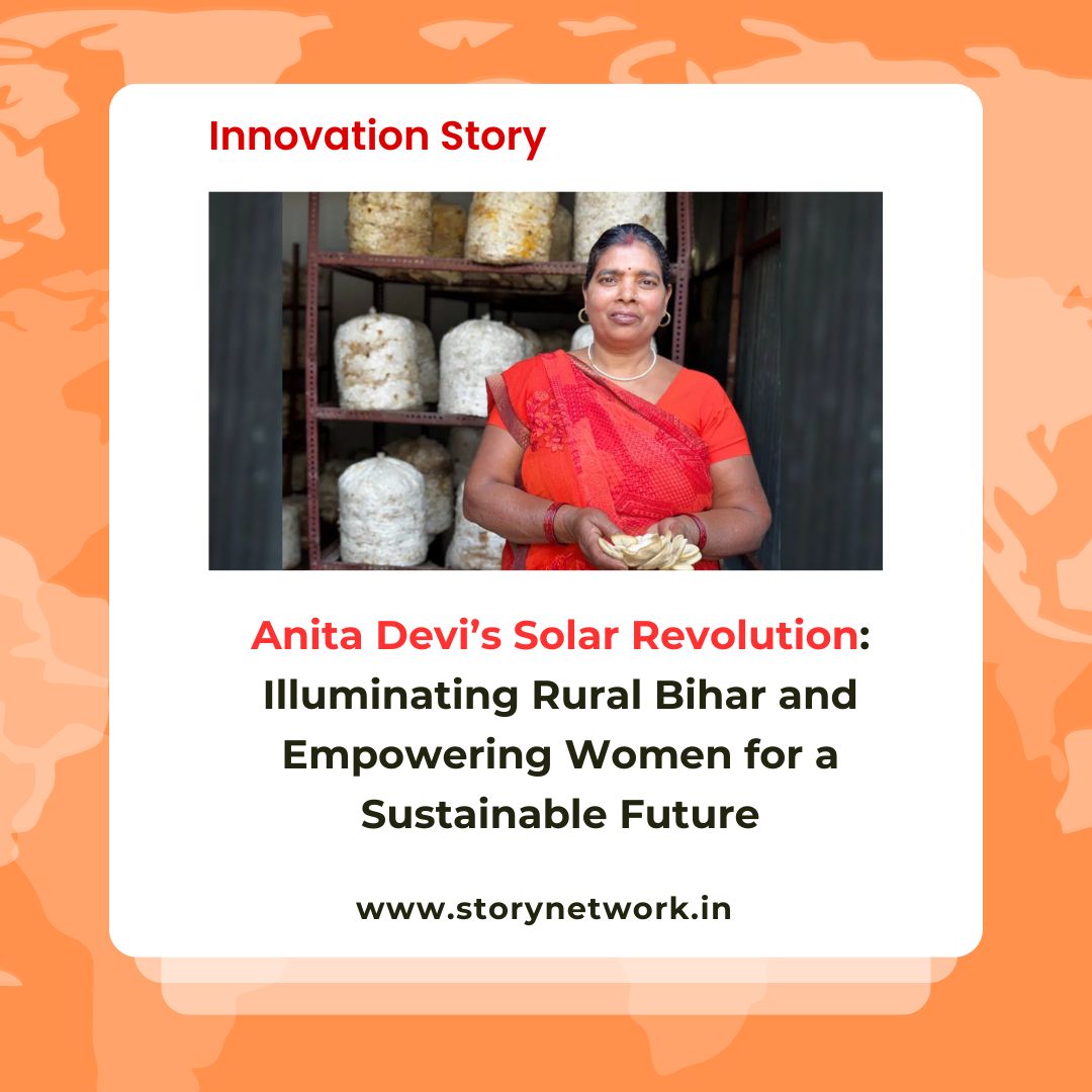 Anita Devi’s Solar Revolution: Illuminating Rural Bihar and Empowering Women for a Sustainable Future