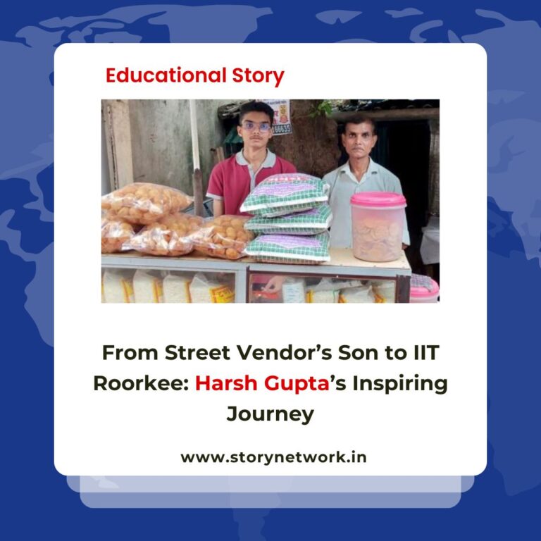 From Street Vendor’s Son to IIT Roorkee: Harsh Gupta’s Inspiring Journey